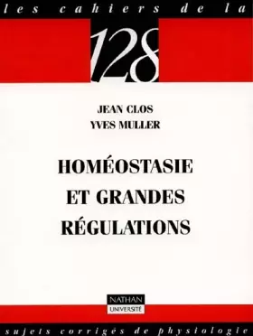 Couverture du produit · Homéostasie et grandes régulations : Sujets corrigés de physiologie