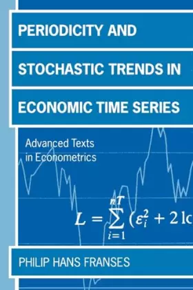 Couverture du produit · Periodicity and Stochastic Trends in Economic Time Series (Advanced Texts in Econometrics)