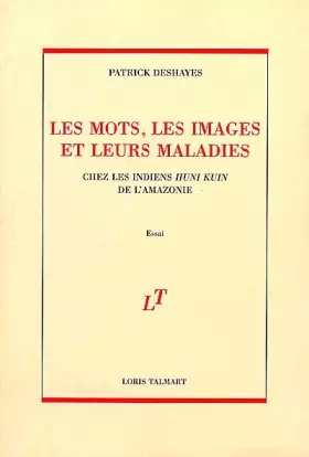 Couverture du produit · Les mots, les images et leurs maladies