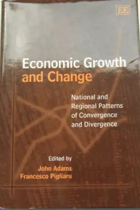Couverture du produit · Economic Growth and Change: National and Regional Patterns of Convergence and Divergence