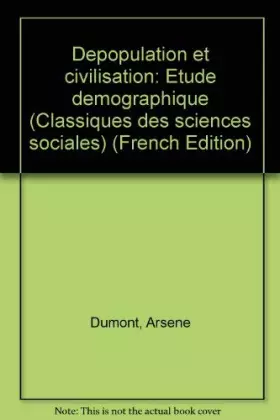 Couverture du produit · Dépopulation et civilisation