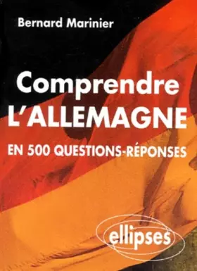 Couverture du produit · Comprendre l'Allemagne : En 500 questions-réponses...