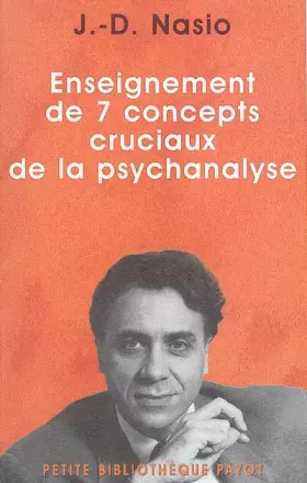 Couverture du produit · Enseignement des 7 concepts cruciaux de la psychanalyse