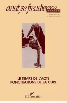 Couverture du produit · Le temps de l'acte ponctuations de la cure