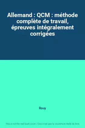 Couverture du produit · Allemand : QCM : méthode complète de travail, épreuves intégralement corrigées