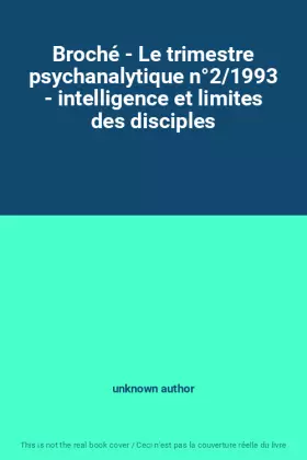 Couverture du produit · Broché - Le trimestre psychanalytique n°2/1993 - intelligence et limites des disciples