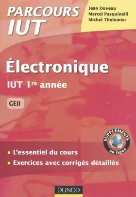 Couverture du produit · Electronique - IUT 1re année GEII - L'essentiel du cours, exercices avec corrigés détaillés