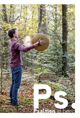 Couverture du produit · Ps.: Psalmen in beeld