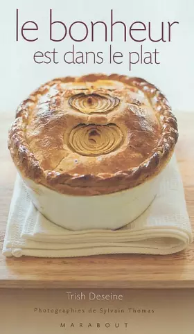 Couverture du produit · Le Bonheur est dans le plat