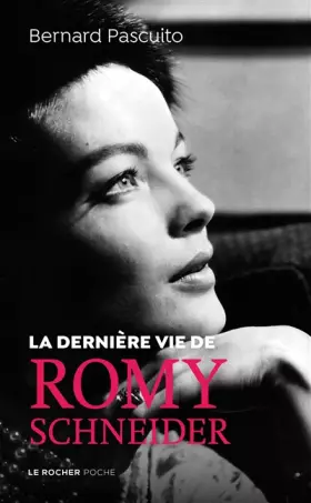 Couverture du produit · La dernière vie de Romy Schneider