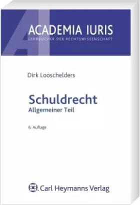 Couverture du produit · Schuldrecht: Allgemeiner Teil (Academia iuris / Lehrbücher der Rechtswissenschaft)