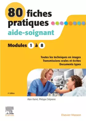 Couverture du produit · 80 fiches pratiques aide-soignant: Ttes Les Techn En Images Video