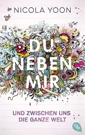 Couverture du produit · Du neben mir und zwischen uns die ganze Welt: Der Roman zum Film