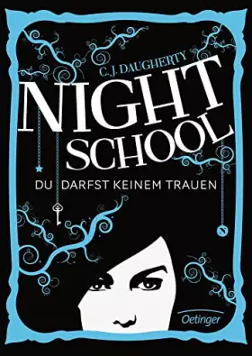 Couverture du produit · Night School 1: Du darfst keinem trauen