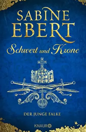 Couverture du produit · Schwert und Krone - Der junge Falke