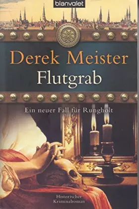 Couverture du produit · Flutgrab: Historischer Kriminalroman (Patrizier Rungholt, Band 5)