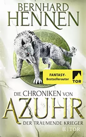 Couverture du produit · Die Chroniken von Azuhr - Der träumende Krieger: Roman