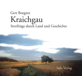 Couverture du produit · Kraichgau: Streifzug durch Land und Geschichte