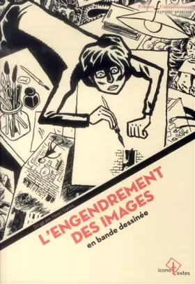 Couverture du produit · ENGENDREMENT DES IMAGES: EN BANDES DESSINEES
