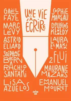 Couverture du produit · Une vie à écrire - Comment l'écriture a changé ma vie
