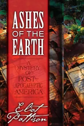 Couverture du produit · Ashes of the Earth: A Mystery of Post-Apocalyptic America