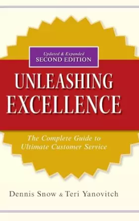 Couverture du produit · Unleashing Excellence: The Complete Guide to Ultimate Customer Service