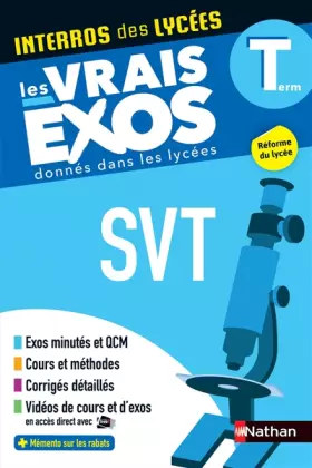 Couverture du produit · SVT (Sciences de la vie et de la Terre) Terminale - Interros des lycées Tle - Les vrais exos du BAC - + de 100 exercices avec c