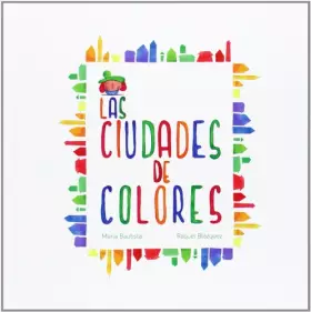 Couverture du produit · Las Ciudades De Colores