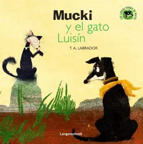Couverture du produit · Mucki y el gato Luisín (Los libros verdes de Mucki)