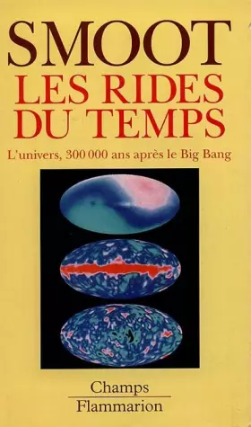 Couverture du produit · LES RIDES DU TEMPS. L'univers, 300000 ans après le Big Bang