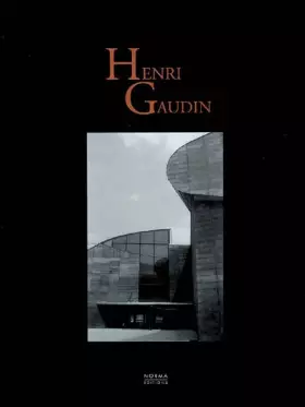 Couverture du produit · Henri Gaudin : naissance d'une forme