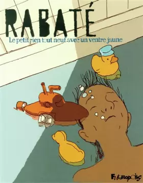 Couverture du produit · Le petit rien tout neuf avec un ventre jaune