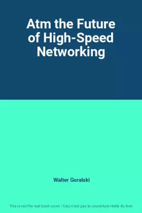 Couverture du produit · Atm the Future of High-Speed Networking