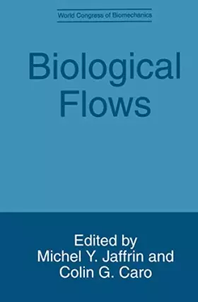 Couverture du produit · Biological Flows (Advances in Experimental Medicine & Biology (Springer))