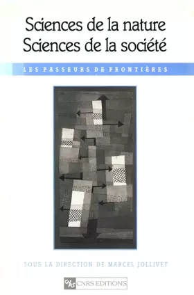 Couverture du produit · Les passeurs de frontieres entre nature et societe