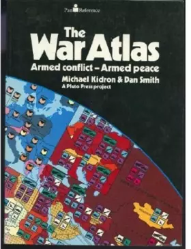 Couverture du produit · The War Atlas: Armed Conflict, Armed Peace