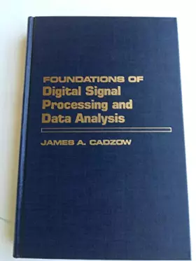 Couverture du produit · Foundations of Digital Signal Processing and Data Analysis