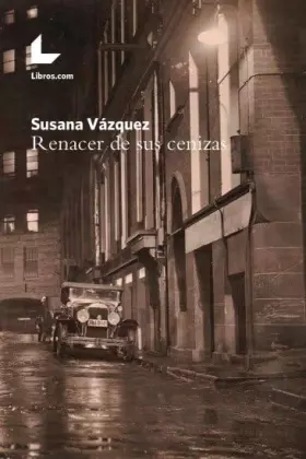 Couverture du produit · RENACER DE SUS CENIZAS,EL (SIN COLECCION)