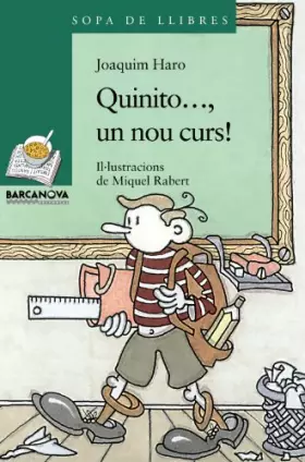 Couverture du produit · Quinito..., un nou curs! (Llibres infantils i juvenils - Sopa de llibres. Sèrie verda)