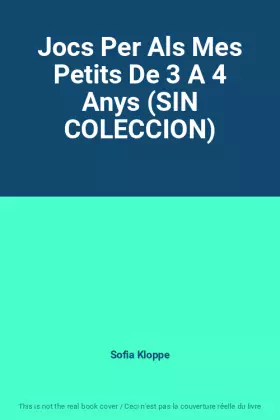 Couverture du produit · Jocs Per Als Mes Petits De 3 A 4 Anys (SIN COLECCION)