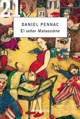 Couverture du produit · El señor Malaussène. (Malaussène 4) (DEBOLSILLO 21)