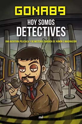 Couverture du produit · Hoy somos detectives: Una aventura piliciaca y de misterio, cargada de humor e imaginación: 1 (4You2)