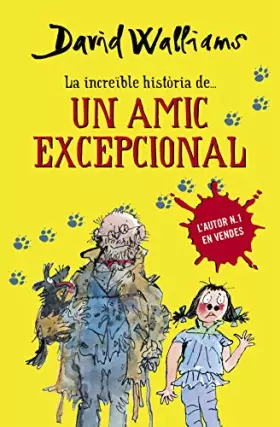 Couverture du produit · La increïble història de... - Un amic excepcional (Col·lecció David Walliams)