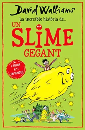Couverture du produit · La increïble història de... - Un slime gegant (Col·lecció David Walliams)