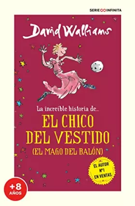 Couverture du produit · La increíble historia de... - El chico del vestido (edición escolar) (Serie Infinita)