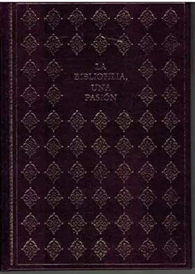 Couverture du produit · La bibliofilia, una pasión
