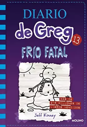 Couverture du produit · Diario de Greg 13 - Frío fatal (Universo Diario de Greg)