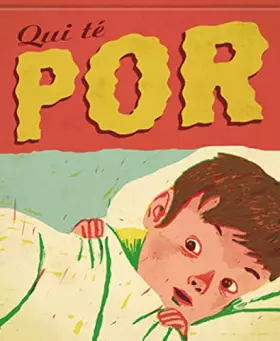 Couverture du produit · Qui té por: 72 (Àlbums il·lustrats)