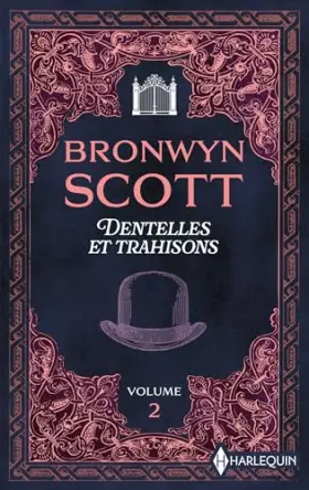 Couverture du produit · Dentelles et trahisons - volume 2: La mystérieuse invitée du bal - L'espoir d'une lady