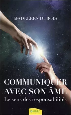 Couverture du produit · Communiquer avec son âme - Le sens des responsabilités